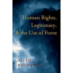 Human Rights, Legitimacy, and the Use of Force