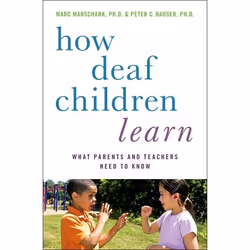 ISBN How Deaf Children Learn ( What Parents and Teachers Need to Know ), Marc Marschark, Peter C. Hauser, 168 pages, Anglais, ...