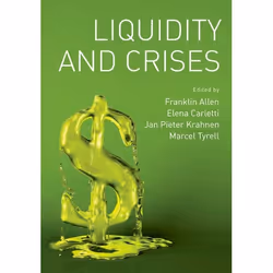 ISBN Liquidity and Crises, Franklin Allen, Elena Carletti, Jan Pieter Krahnen, Marcel Tyrell, Anglais, Oxford University Pres ...