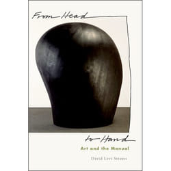 From Head to Hand Art and the Manual