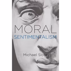 ISBN Moral Sentimentalism, Anglais, Livre broché, 184 pages