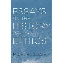 Essays on the History of Ethics
