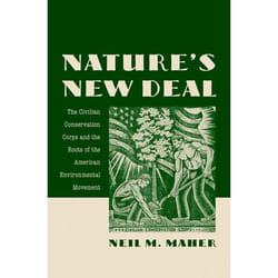 ISBN Nature's New Deal ( The Civilian Conservation Corps and the Roots of the American Environmental Movement ) Couverture rigide