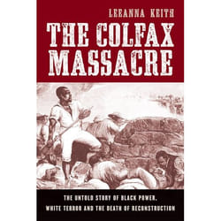 The Colfax Massacre
