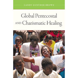 ISBN Global Pentecostal and Charismatic Healing