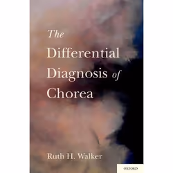 ISBN The Differential Diagnosis of Chorea, Ruth Walker PhD, Anglais, Oxford University Press, 14/10/2010, unisexe, 1 pièce(s)