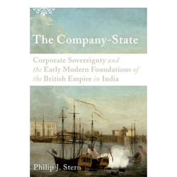 ISBN The Company-State ( Corporate Sovereignty and the Early Modern Foundations of the British Empire in India )