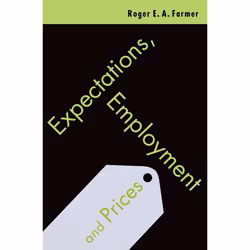 ISBN Expectations Employment and Prices, Roger Farmer, Anglais, Oxford University Press, 29/04/2010, unisexe, 1 pièce(s)
