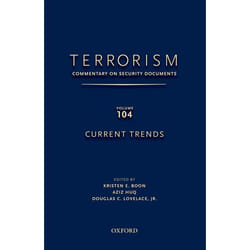 ISBN TERRORISM: Commentary on Security Documents Volume 104 ( Current Trends ) livre