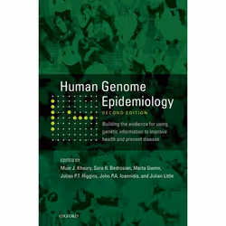 ISBN Human Genome Epidemiology ( Building the evidence for using genetic information to improve health and prevent disease ), ...