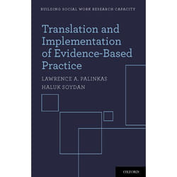Translation and Implementation of Evidence-Based Practice (Building Social Work Research Capacity) - [Version Originale]