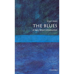 The blues: a very short introduction