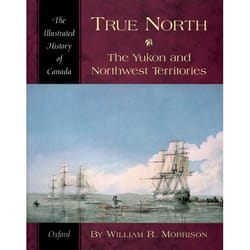 True North, Illustrated History of Canada