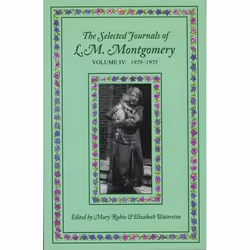 ISBN The Selected Journals of L.M. Montgomery Volume IV:1929-1935, Mary Rubio, Elizabeth Waterston, unisexe, Oxford Universit ...