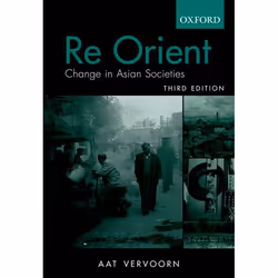 ISBN Reorient: Change in Asian Societies, Aat Vervoorn, unisexe, Oxford University Press, 26/01/2006, 1 pièce(s)
