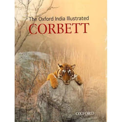 The Oxford India Illustrated Corbett, Oxford India Collection