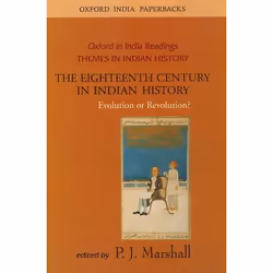 ISBN The Eighteenth Century in Indian History ( Evolution or Revolution? ), P. J. Marshall, unisexe, Oxford University Press, ...