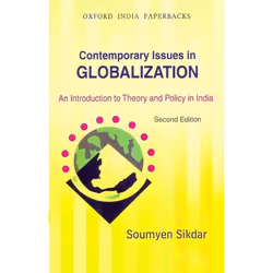 ISBN Contemporary Issues in Globalization ( An Introduction to Theory and Policy in India ), Soumyen Sikdar, unisexe, Oxford ...