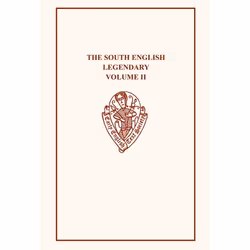ISBN The South English Legendary Vol. II Text, 366 pages