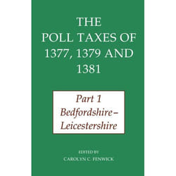 The Poll Taxes of 1377, 1379 and 1381, RECORDS OF SOCIAL AND ECONOMIC HISTORY NEW SERIES
