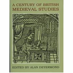 ISBN A Century of British Medieval Studies, 824 pages