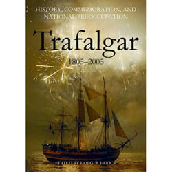 ISBN History Commemoration and National Preoccupation ( Trafalgar 1805-2005 ) livre 140 pages