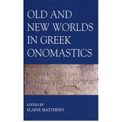 ISBN Old and New Worlds in Greek Onomastics livre