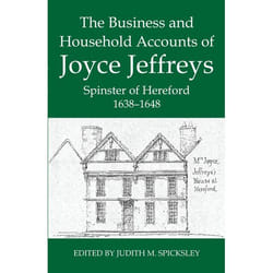 ISBN The Business and Household Accounts of Joyce Jeffreys Spinster of Hereford 1638-1648 livre 300 pages