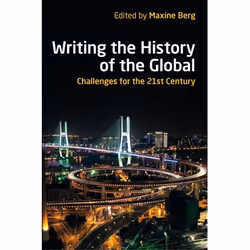 ISBN Writing the History of the Global ( Challenges for the Twenty-First Century ), Maxine Berg, unisexe, Oxford University P ...