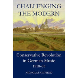 ISBN Challenging the Modern ( Conservative Revolution in German Music 1918-1933 ) livre