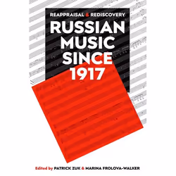 ISBN Russian Music since 1917 ( Reappraisal and Rediscovery ), 450 pages