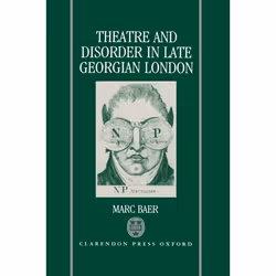 ISBN Theatre and Disorder in Late Georgian London, Marc Baer, unisexe, Oxford University Press, 23/01/1992, 1 pièce(s)