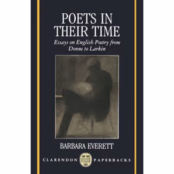 ISBN Poets in their Time ( Essays on English Poetry from Donne to Larkin ), 272 pages