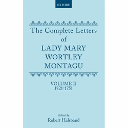 ISBN The Complete Letters of Lady Mary Wortley Montagu ( Volume II: 1721-1751 ), 572 pages