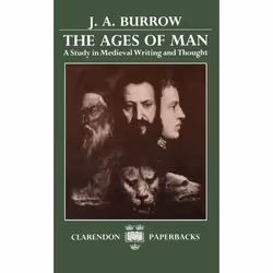 ISBN The Ages of Man ( A Study in Medieval Writing and Thought ), 240 pages