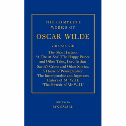ISBN The Complete Works of Oscar Wilde ( Volume VIII: The Short Fiction ), 640 pages