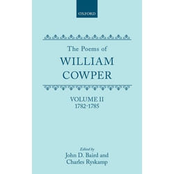 The Poems of William Cowper 1782-1785, COWPER, WILLIAM//POEMS OF WILLIAM COWPER