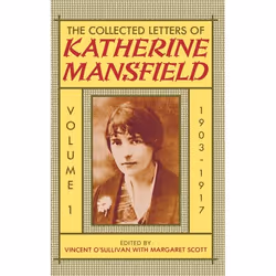 ISBN The Collected Letters of Katherine Mansfield ( Volume I: 1903-1917 ), Vincent O'Sullivan, Margaret Scott, unisexe, Oxfor ...