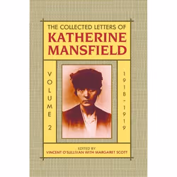 ISBN The Collected Letters of Katherine Mansfield ( Volume II: 1918-September 1919 ), 384 pages