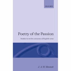 ISBN Poetry of the Passion ( Studies in Twelve Centuries of English Verse ), 250 pages