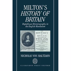 ISBN Milton's History of Britain ( Republican Historiography in the English Revolution ), 256 pages
