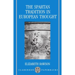 The Spartan Tradition in European Thought