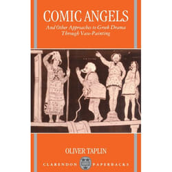 ISBN Comic Angels and Other Approaches to Greek Drama through Vase-Paintings