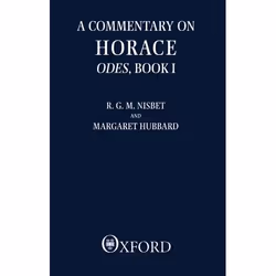 ISBN A Commentary on Horace: Odes ( Book I ), 498 pages