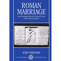 ISBN Roman Marriage ( Iusti Coniuges from the Time of Cicero to the Time of Ulpian ), 594 pages