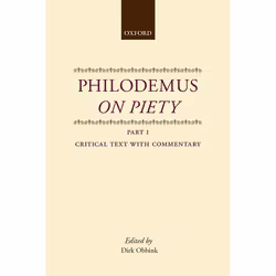 ISBN Philodemus On Piety ( Part 1 Critical Text with Commentary ), 696 pages