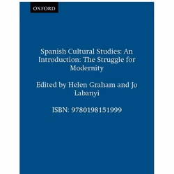 ISBN Spanish Cultural Studies: An Introduction ( The Struggle for Modernity ), 478 pages