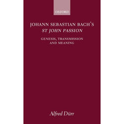 ISBN Johann Sebastian Bach's St John Passion ( Genesis Transmission and Meaning ) livre