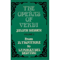 ISBN The Operas of Verdi ( Volume 2: From Il Trovatore to La Forza del destino ), The late Julian Budden, unisexe, Oxford Uni ...