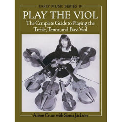 ISBN Play the Viol ( The Complete Guide to Playing the Treble Tenor and Bass Viol ) livre